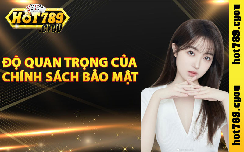 Độ quan trọng của chính sách bảo mật